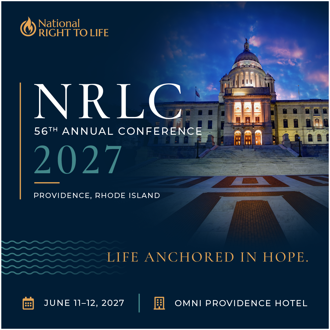 National Right to Life 56th Annual Convention Life Anchored In Hope | June 11 & 12, 2027